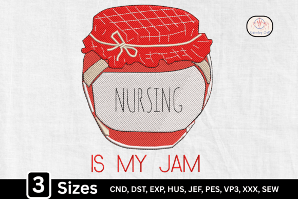 Cute Jam Jar Nursing Is My Jam Design