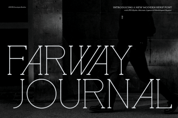 Farway Journal: A Modern Serif for High-Impact Editorial Design