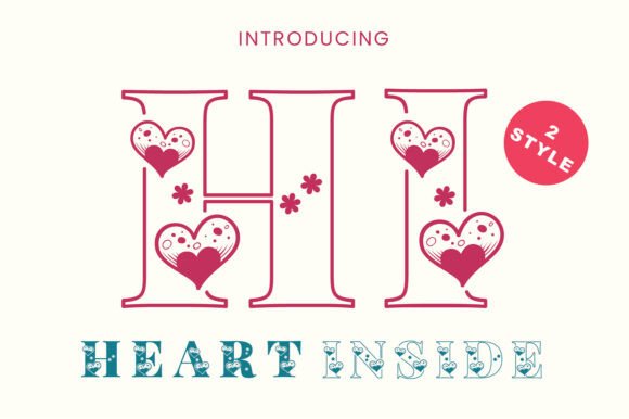 Heart Inside: Blending Solid Strength with Delicate Romance in Typography