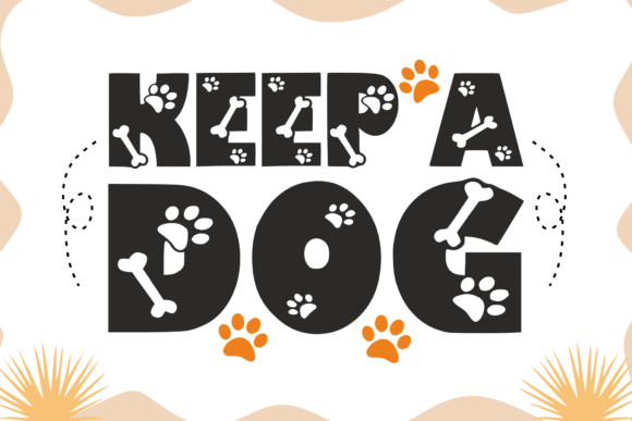 Keep a Dog: A Playful Typeface for Creative Projects